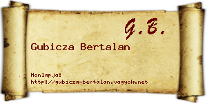 Gubicza Bertalan névjegykártya